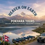 WELCOME TO HEAVEN ON EARTH POKHARA TOURS